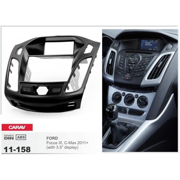 Переходная рамка CARAV 11-158 для FORD Focus III, C-Max 2011+ (with 3.5" display) AV_11-158 фото