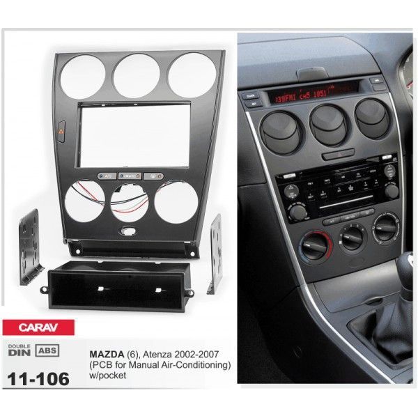 Переходная рамка CARAV 11-106 для MAZDA (6), Atenza 2002-2007 w/pocket (PCB for Manual Air-Conditioning) AV_11-106 фото